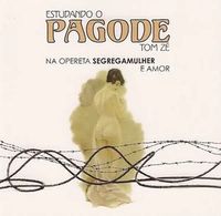 Estudando o pagode (na opereta Segregamulher e Amor)