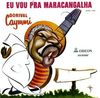 Eu vou p'ra Maracangalha