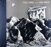 Folk Songs Sung by Josh White