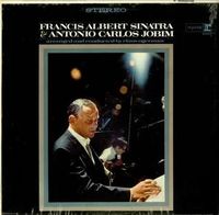 Francis Albert Sinatra & Antônio Carlos Jobim