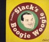 Freddie Slack's Boogie Woogie