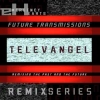 Future Transmissions: TELEVANGEL