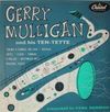 Gerry Mulligan and his Ten-Tette