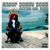 Getcha Girl Dogg