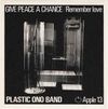 Give Peace A Chance / Remember Love