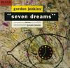 Gordon Jenkins' Seven Dreams (A Musical Fantasy)