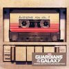 Guardians Of The Galaxy: Awesome Mix Vol. 1 (Original Motion Picture Soundtrack)