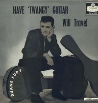 Have Twangy Guitar, Will Travel