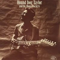 Hound Dog Taylor and the Houserockers