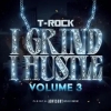 I Grind, I Hustle 3