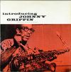 Introducing Johnny Griffin
