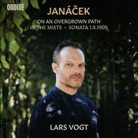 Janácek: On an Overgrown Path; In the Mists; Sonata 1.X.1905