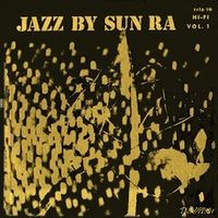 Jazz by Sun Ra, Vol. 1