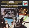 John Williams Conducts John Williams: The Star Wars Trilogy