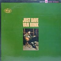 Just Dave Van Ronk