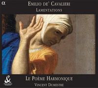 Lamentations (Le Poème harmonique/Vincent Dumestre)