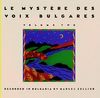 Le mystère des voix bulgares : volume 2