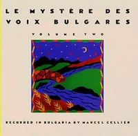 Le mystère des voix bulgares : volume 2