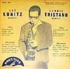 Lee Konitz Quintet / Lennie Tristano Quintet