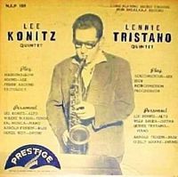 Lee Konitz Quintet / Lennie Tristano Quintet