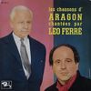 Les chansons d'Aragon chantées par Léo Ferré
