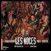 Les Noces; Mass; Cantata