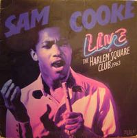 Live At The Harlem Square Club 1963
