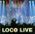 Loco Live