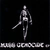 Mass Genocide EP