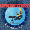 Matt Crescent