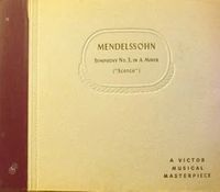 Mendelssohn Symphony No. 3, in A Minor ("Scotch")