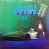 Miami Vice II (New Music From The Television Series, "Miami Vice")
