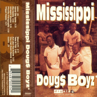 Mississippi Doug$ Boyz