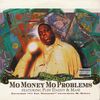 Mo Money Mo Problems (Razor-N-Go No Rap Mix)