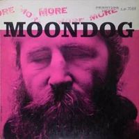 More Moondog