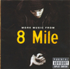 More Music from 8 Mile