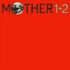 Mother 1+2 オリジナル サウンドトラック (Mother 1+2 Original Soundtrack)