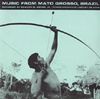 Music From Mato Grosso, Brazil