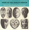 Music of the World's Peoples: Vol. 1