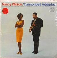 Nancy Wilson / Cannonball Adderley