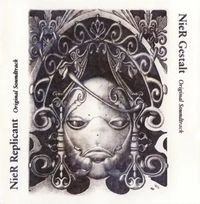 NieR Gestalt & RepliCant Original Soundtrack