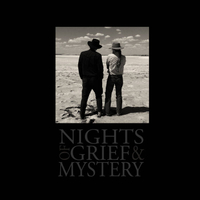 Nights of Grief and Mystery