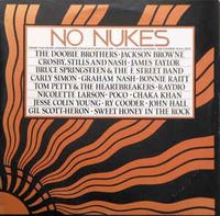 No Nukes - From The Muse Concerts For A Non-Nuclear Future - Madison Square Garden - September 19-23, 1979
