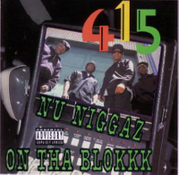 Nu Niggaz on Tha Blokkk