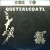 Ode to Quetzalcoatl
