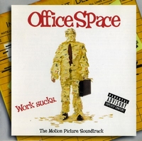 Office Space: Motion Picture Soundtrack
