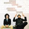 Omar Rodriguez-Lopez and Jeremy Michael Ward