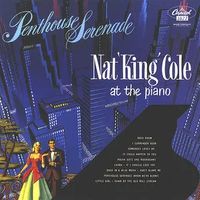 Penthouse Serenade: Nat King Cole at the Piano