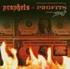 Prophets Vs Profits