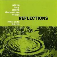 Reflections: Steve Lacy Plays Thelonious Monk